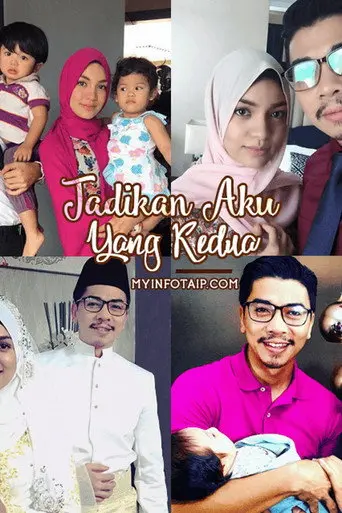 Jadikan Aku Yang Kedua (2017)