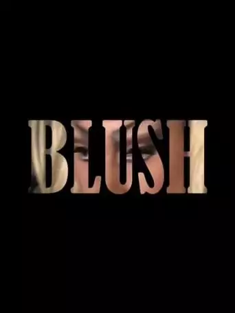 Blush (2013)