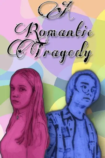 A Romantic Tragedy (2023)