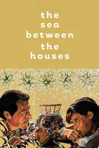 The Sea Between The Houses (2020)