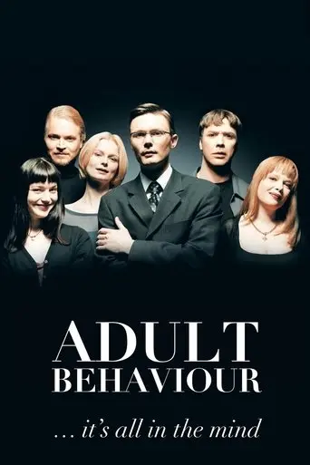 Adult Behaviour… It's All in the Mind (1999)