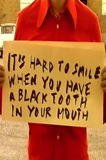 It's Hard to Smile When You Have a Black Tooth in Your Mouth (2000)