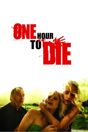 One Hour to Die (2012)