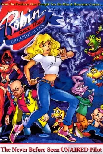 Robin And The Dreamweavers (2000)