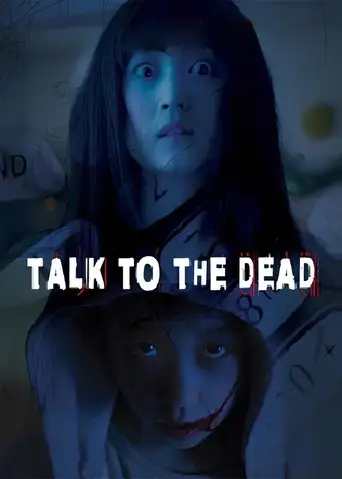 Talk to the Dead (2013)