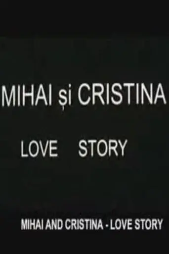 Mihai and Cristina (2001)