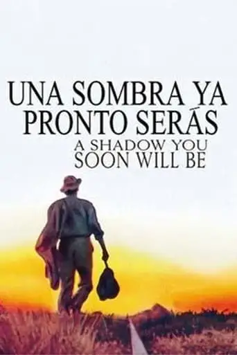 A Shadow You Soon Will Be (1994)