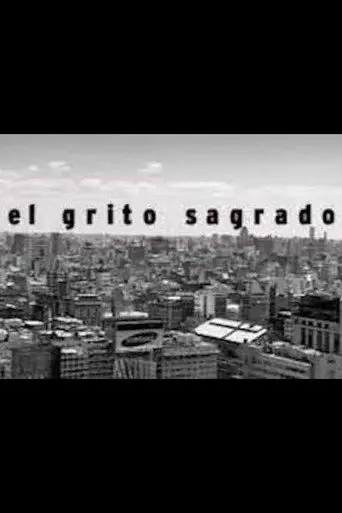 El grito sagrado (2003)