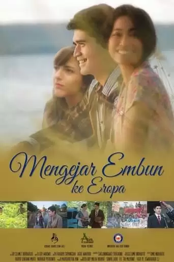 Mengejar Embun Ke Eropa (2016)