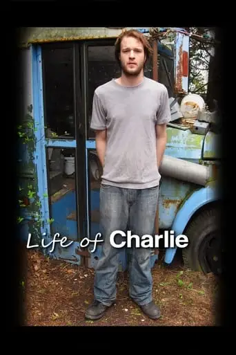Life Of Charlie (2009)