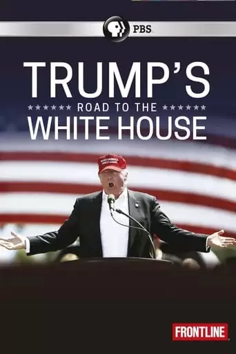 Trump's Road To The White House (2017)