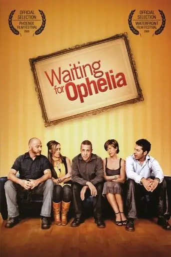 Waiting For Ophelia (2009)