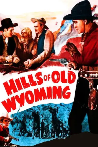 Hills of Old Wyoming (1937)