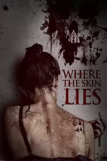 Where The Skin Lies (2017)