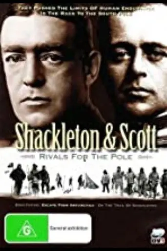 Shackleton and Scott: Rivals for the Pole (1970)