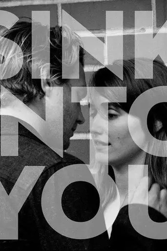 Sink Into You (2011)