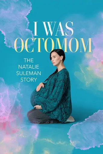 I Was Octomom: The Natalie Suleman Story (2025)