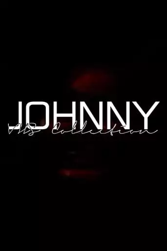 Johnny: VHS Collection (2023)