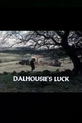 Dalhousie's Luck (1980)