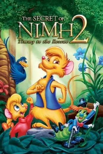 The Secret of NIMH 2: Timmy to the Rescue (1998)