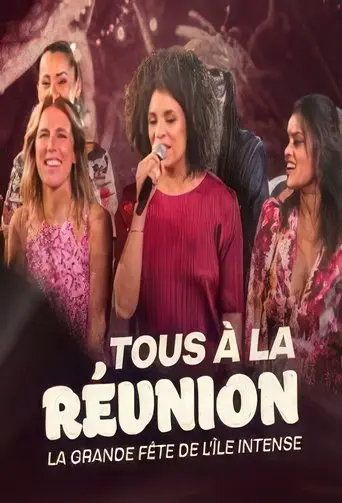Tous à la Réunion ! La grande fête de l'île intense (2023)