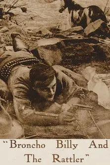 Broncho Billy and the Rattler (1914)