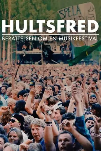 Hultsfred - Berattelsen Om En Musikfestival (2023)
