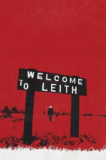 Welcome to Leith (2015)