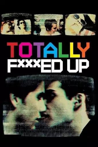 Totally F***ed Up (1994)