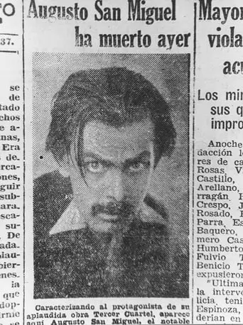 Augusto San Miguel Died Yesterday (2003)