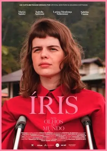 Iris: Nos Olhos Do Mundo (2024)
