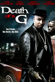 Death Of A G (2006)