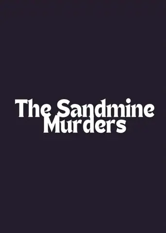 The Sandmine Murders (2012)