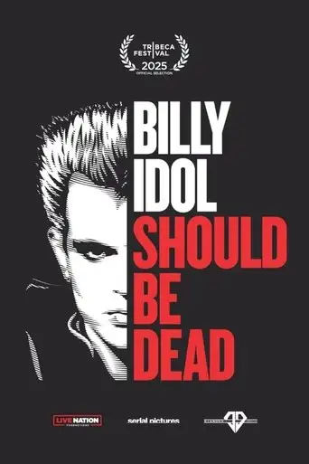 Billy Idol Should Be Dead (2025)