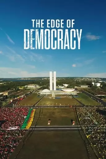 The Edge Of Democracy (2019)