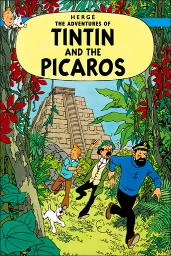Tintin And The Picaros: Part 1 (1992)