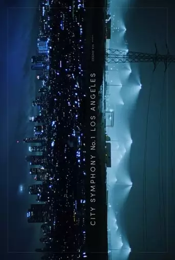 City Symphony No. 1 - Los Angeles (2022)