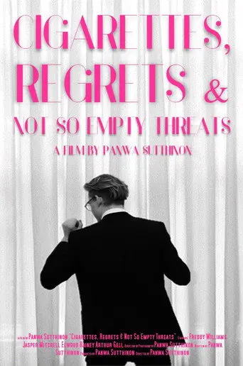 Cigarettes, Regrets & Not So Empty Threats (2020)