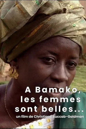 À Bamako, les femmes sont belles... (1995)