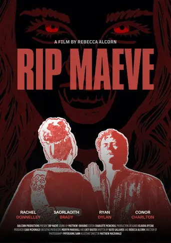 RIP MAEVE (2025)