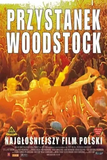 Przystanek Woodstock - Najglosniejszy Film Polski (2003)