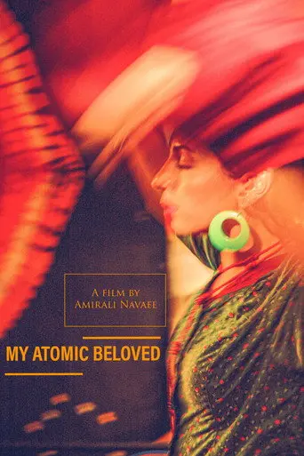 My Atomic Beloved (2007)