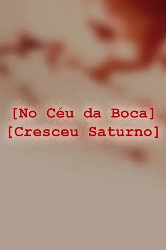 No Céu da Boca Cresceu Saturno (2014)