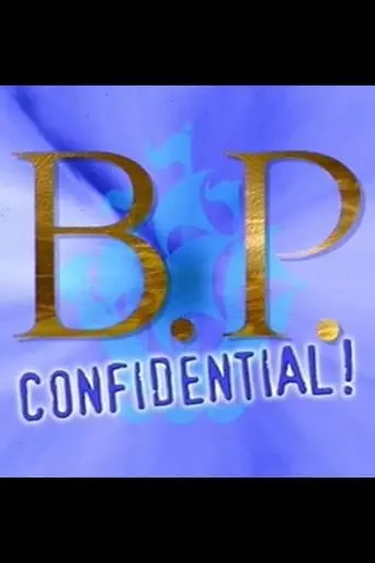 B.P. Confidential (1998)