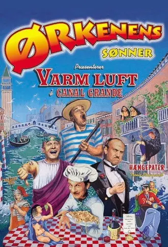 Ørkenens Sønner: Varm luft i Canal Grande (2012)