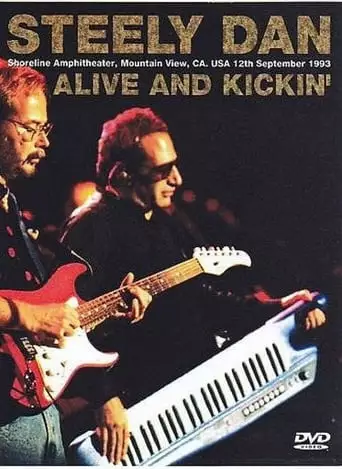 Steely Dan: Alive And Kickin' (1993)
