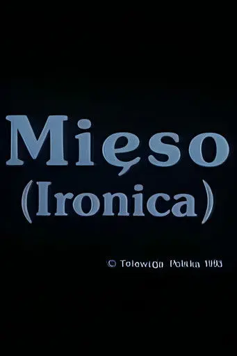 Meat (Ironica) (1994)