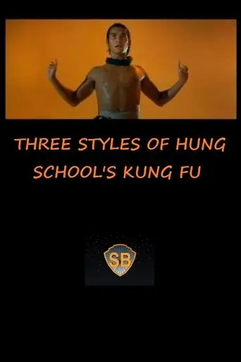 Three Styles of Hung School's Kung Fu (1974)