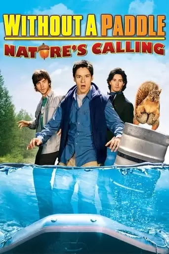 Without A Paddle: Nature's Calling (2009)