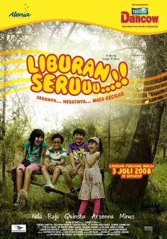 Liburan Seruuu...!! (2008)